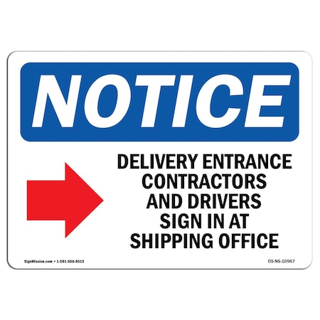 Signmission OSHA Notice Sign, 5" Height, Delivery Entrance Contractors Sign With Symbol, 7" X 5", Landscape OS-NS-D-57-L-10967
